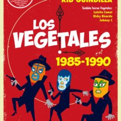 (Cartel) Los Vegetales 1985-1990
