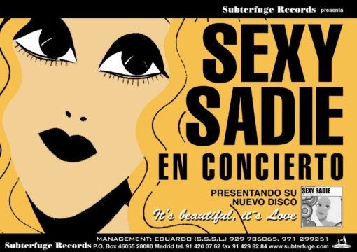 Cartel Sexy Sadie "It´s beautiful, it´s love"