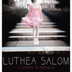 Cartel Luthea Salom "A Garden To Dream In"