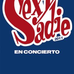 Cartel Sexy Sadie "Gira 2011"